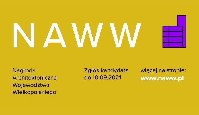 Nagroda Architektoniczna Województwa Wielkopolskiego – NAWW 